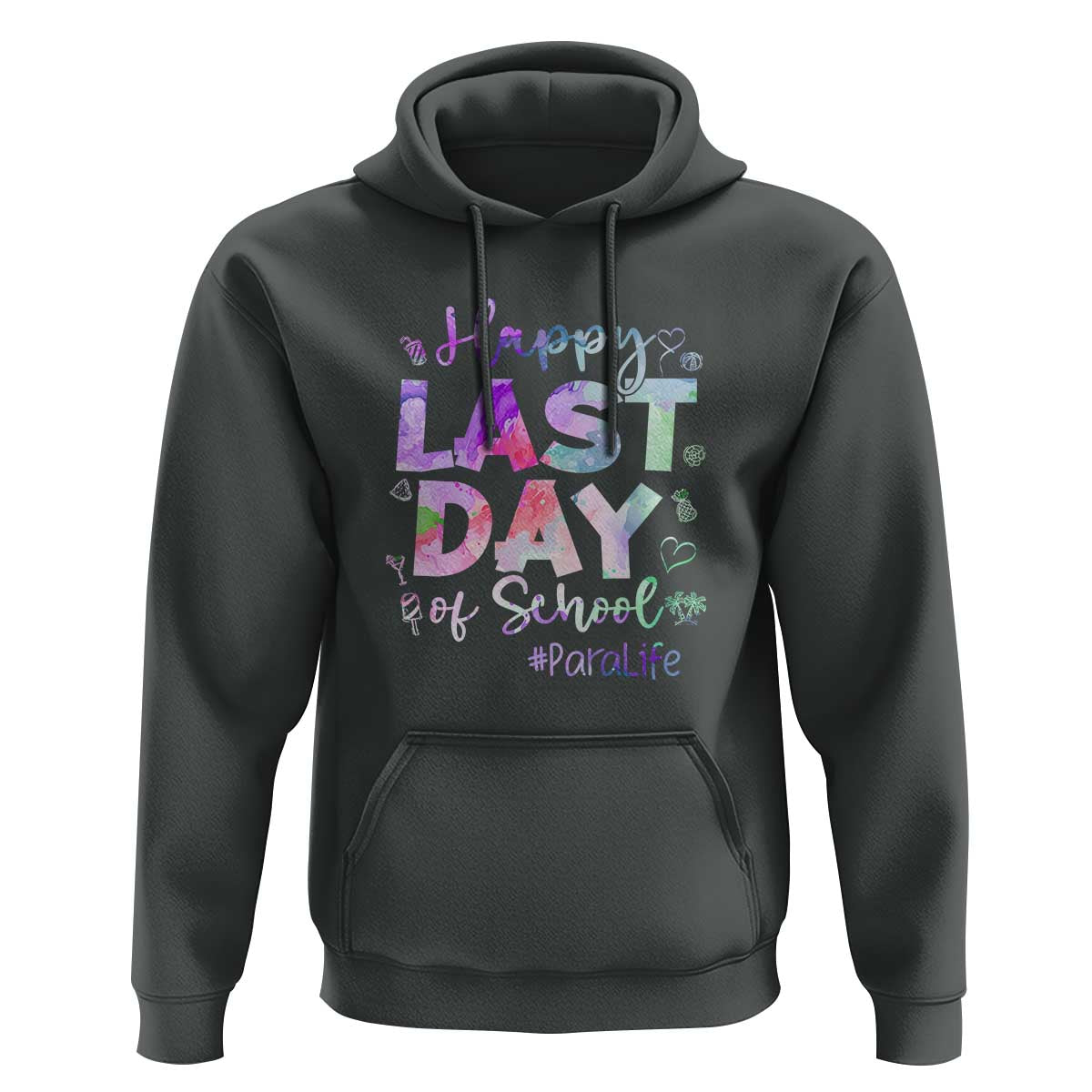 Last Day of School Hoodie Para Life Summer Vacation Beach - Wonder Print Shop