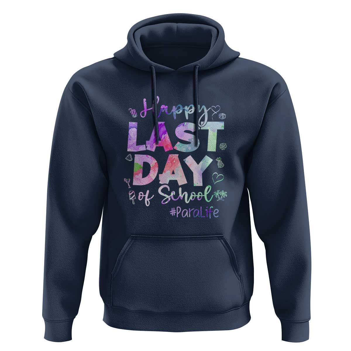 Last Day of School Hoodie Para Life Summer Vacation Beach - Wonder Print Shop