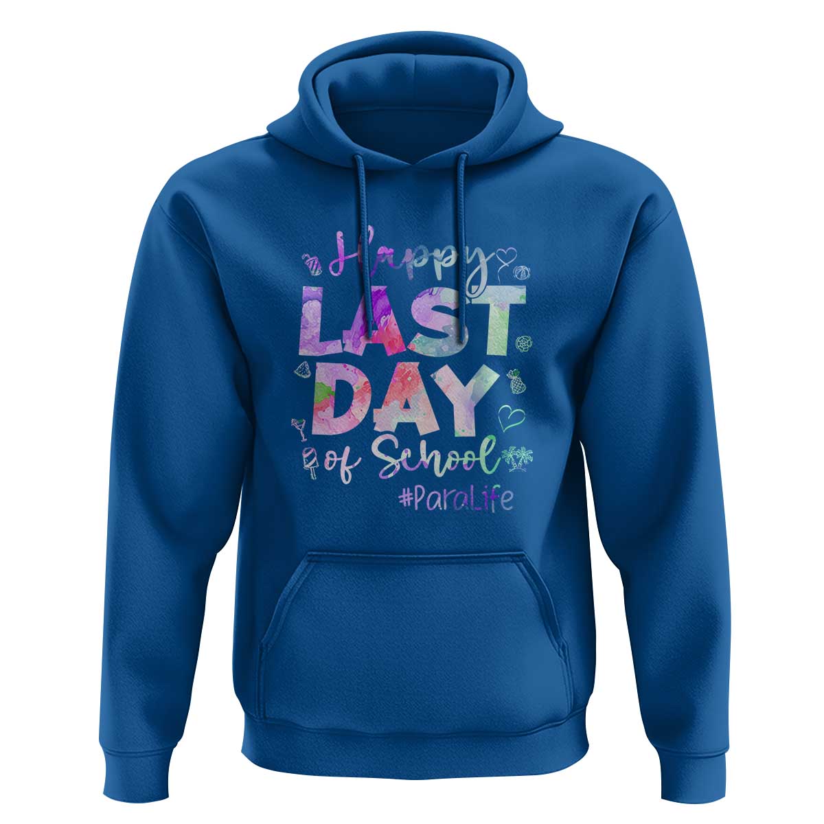 Last Day of School Hoodie Para Life Summer Vacation Beach - Wonder Print Shop