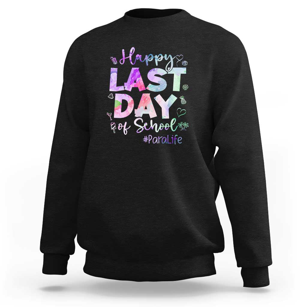 Last Day of School Sweatshirt Para Life Summer Vacation Beach - Wonder Print Shop