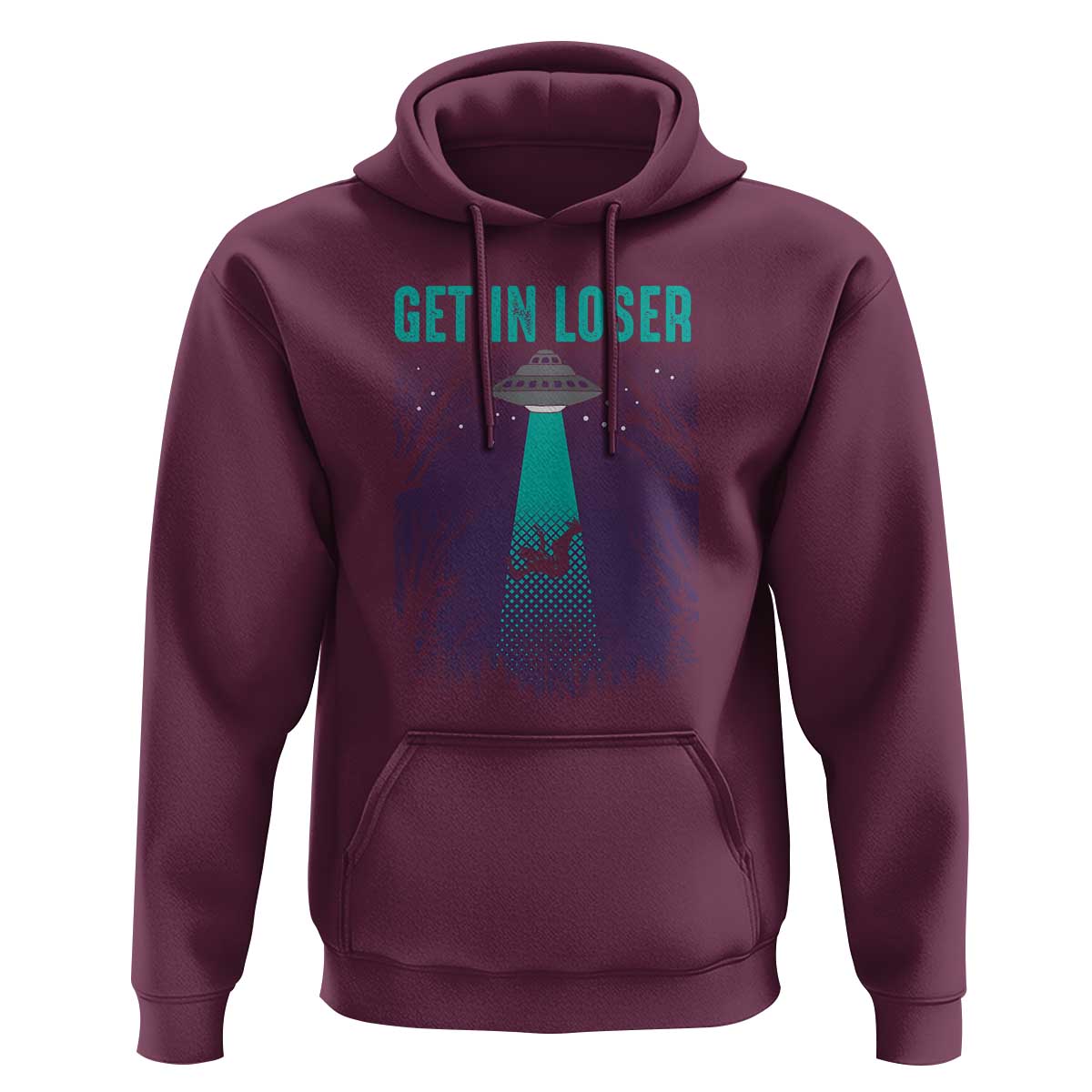 Get In Loser Hoodie Cute Alien UFO Believers - Wonder Print Shop