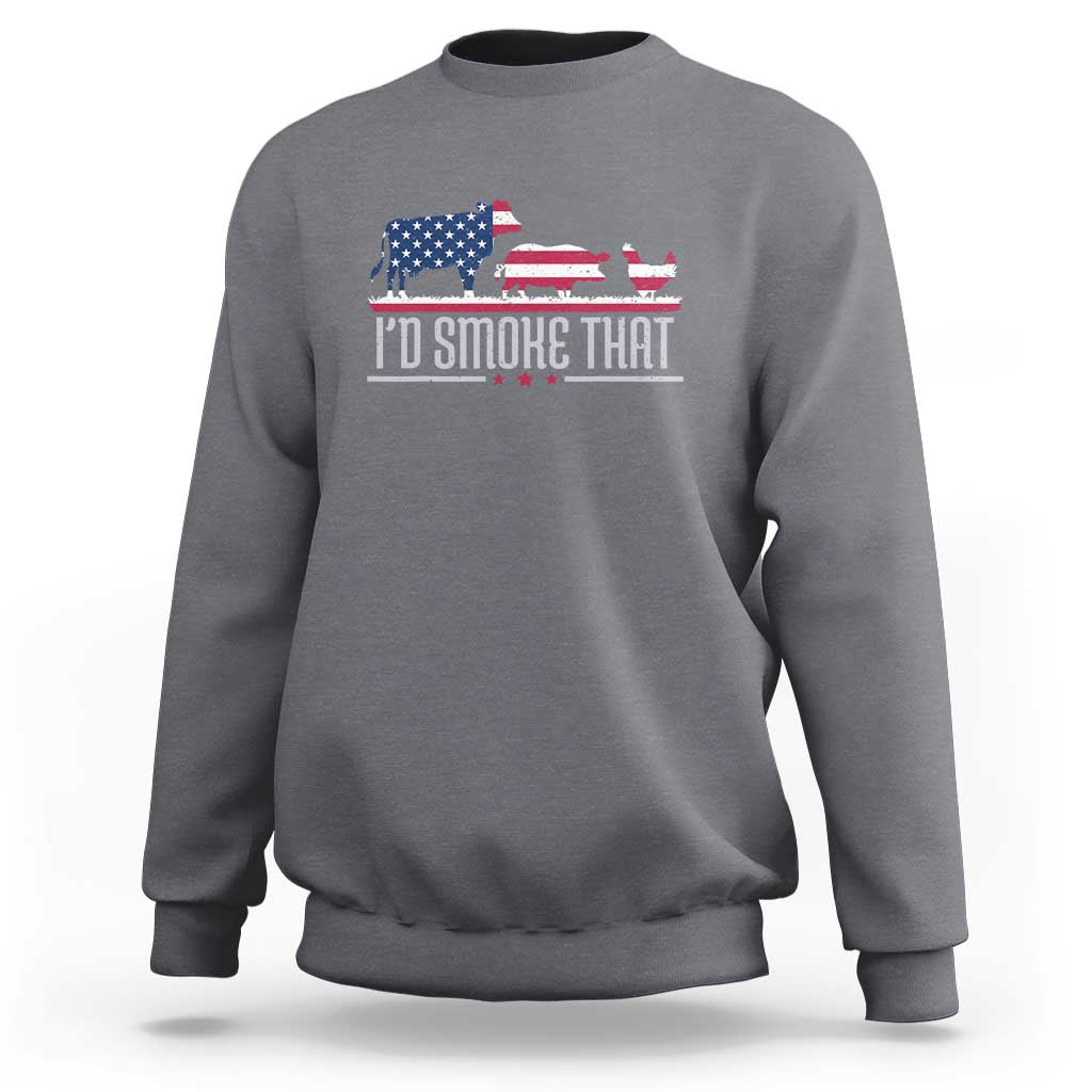 4th July I'd Smoke That Patriot BBQ Barbeque Cook Chef Sweatshirt - Wonder Print Shop