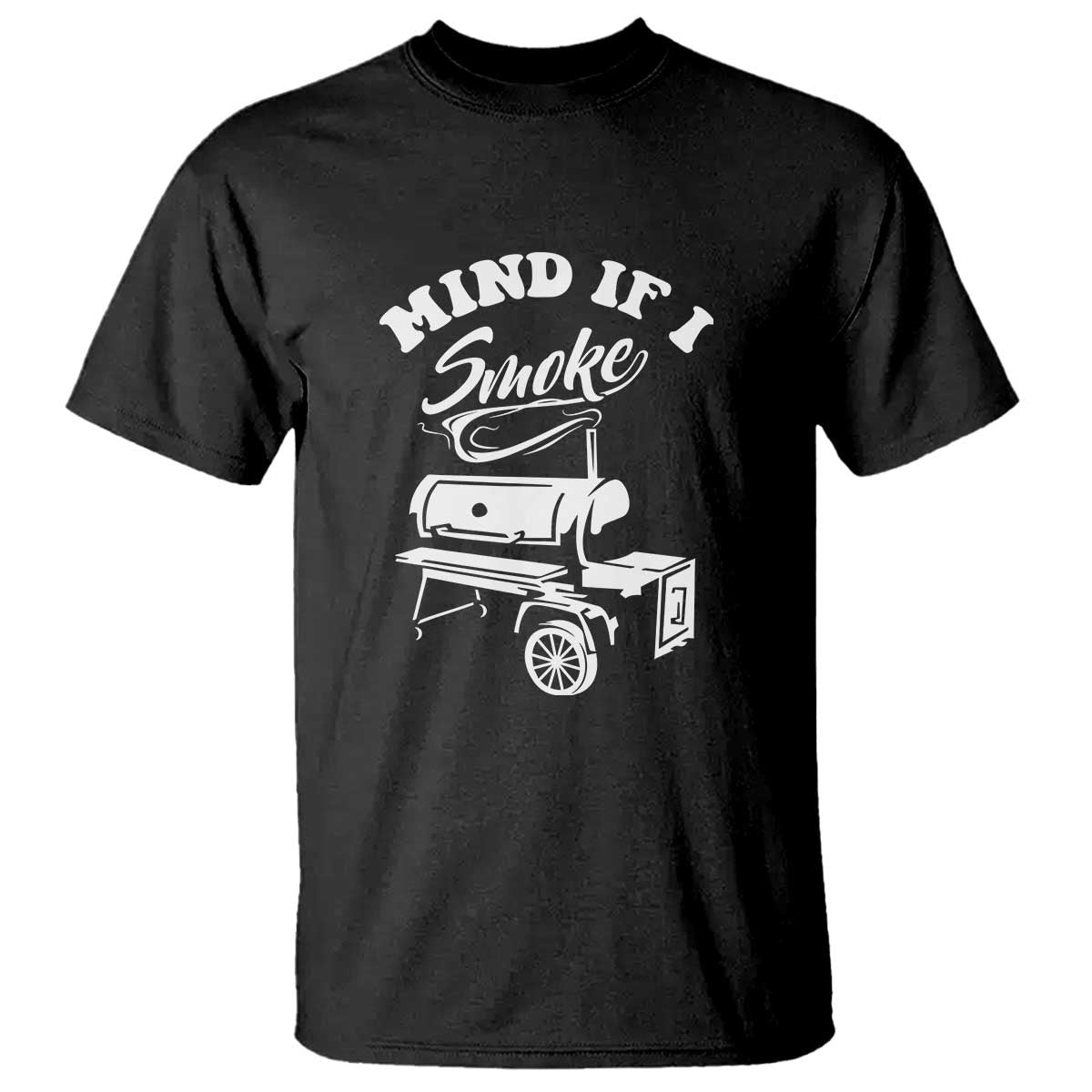 Mind if I Smoke - Funny BBQ Smoker & Grilling T Shirt - Wonder Print Shop