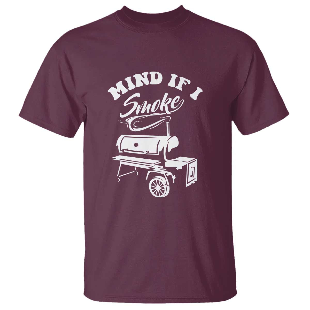 Mind if I Smoke - Funny BBQ Smoker & Grilling T Shirt - Wonder Print Shop