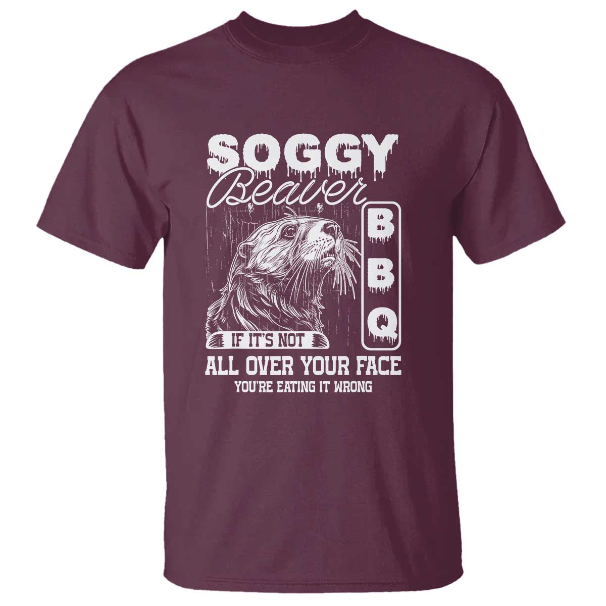 Soggy Beaver Funny BBQ T Shirt Humorous Eating Design, Comfortable Cotton Tee, Unique Gift - Wonder Print Shop