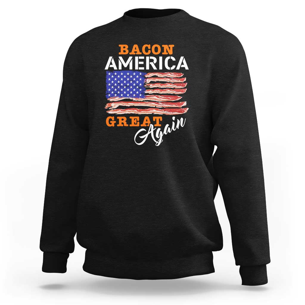2024 BBQ Sweatshirt Bacon America Great AgainFunny Barbecue - Wonder Print Shop