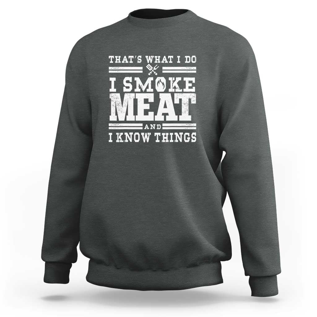 Funny Pitmaster BBQ Sweatshirt I Smoke Meat Smoker Grill Gift - Wonder Print Shop