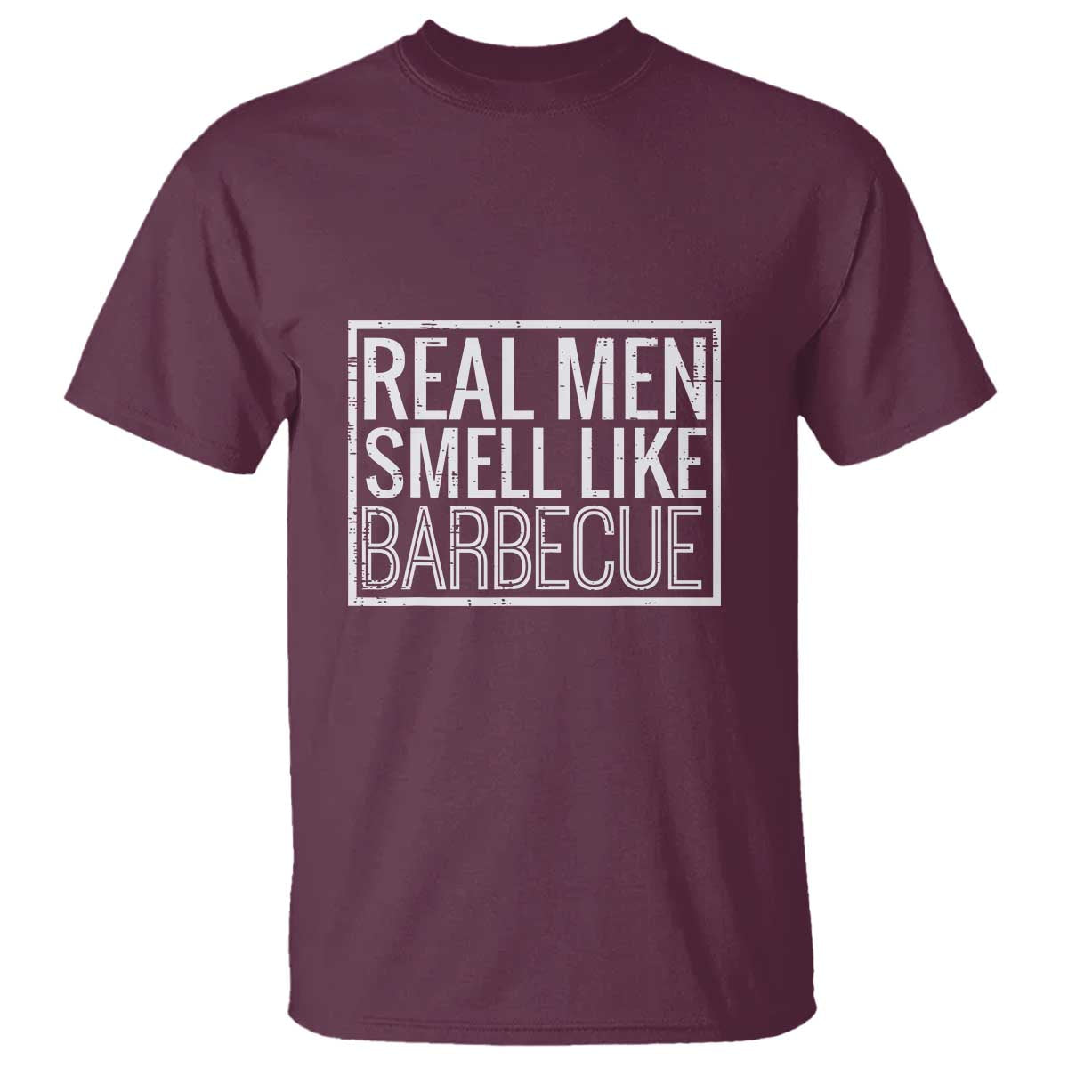 Real Men Smell Like Barbecue T Shirt Funny BBQ Grill Dad Grandpa Gift - Wonder Print Shop