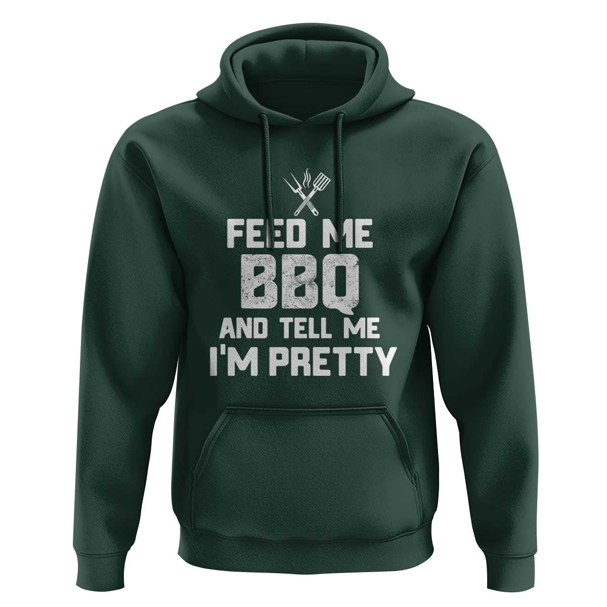 Feed Me BBQ And Tell Me I'm Pretty - Funny Grill BBQ Hoodie - Wonder Print Shop