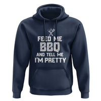 Feed Me BBQ And Tell Me I'm Pretty - Funny Grill BBQ Hoodie - Wonder Print Shop