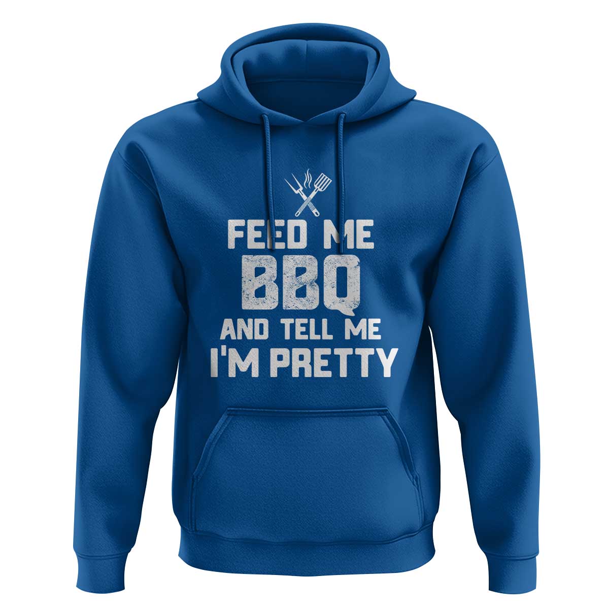 Feed Me BBQ And Tell Me I'm Pretty - Funny Grill BBQ Hoodie - Wonder Print Shop