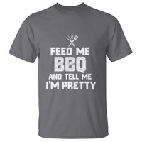 Feed Me BBQ And Tell Me I'm Pretty - Funny Grill BBQ T Shirt - Wonder Print Shop