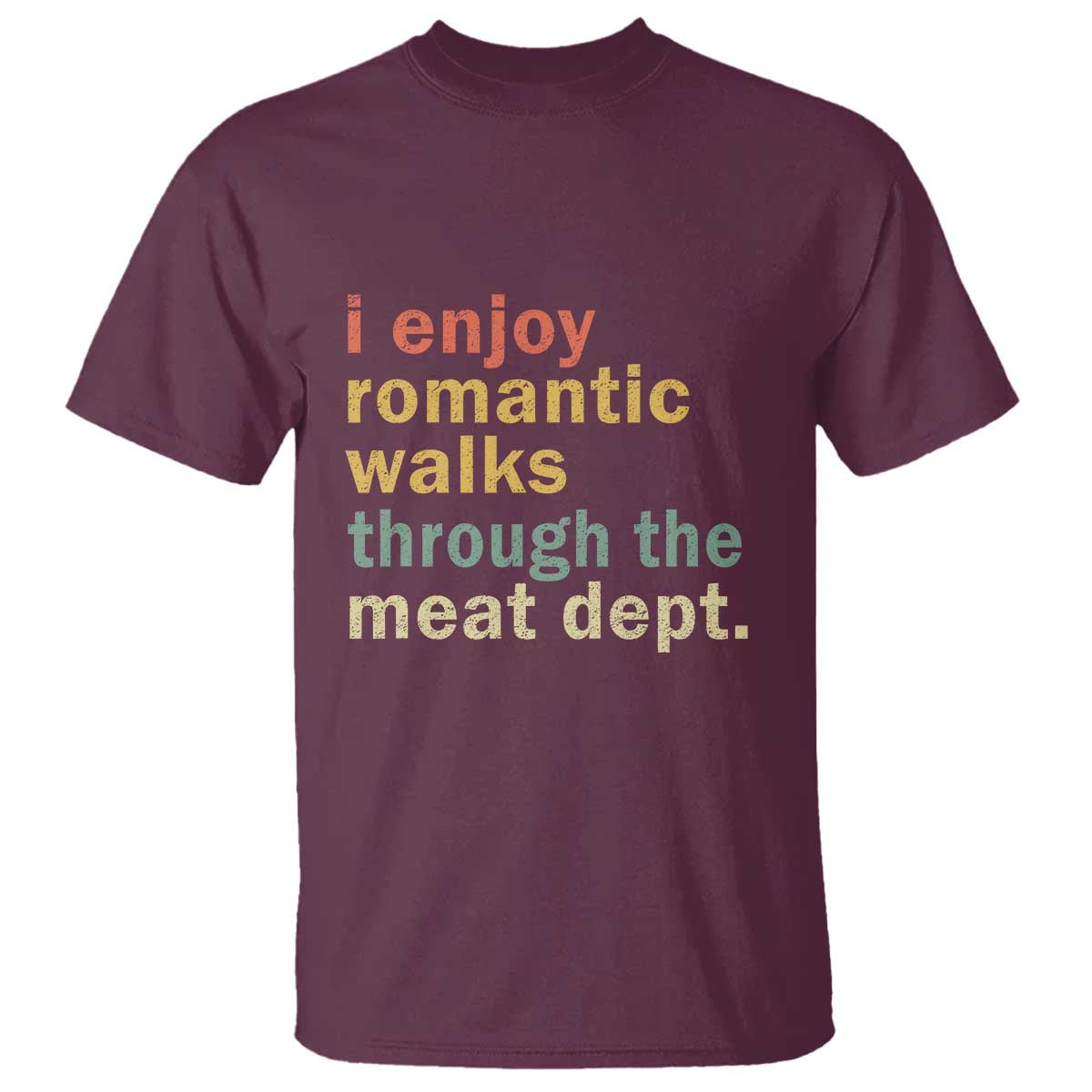 Romantic Walks to the Meat Dept T Shirt Funny BBQ Meat Smoking Gift - Wonder Print Shop