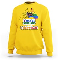 LGBT Ally Sweatshirt I May Be Straight But I Don't Hate LGBT - Wonder Print Shop