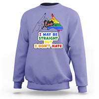 LGBT Ally Sweatshirt I May Be Straight But I Don't Hate LGBT - Wonder Print Shop