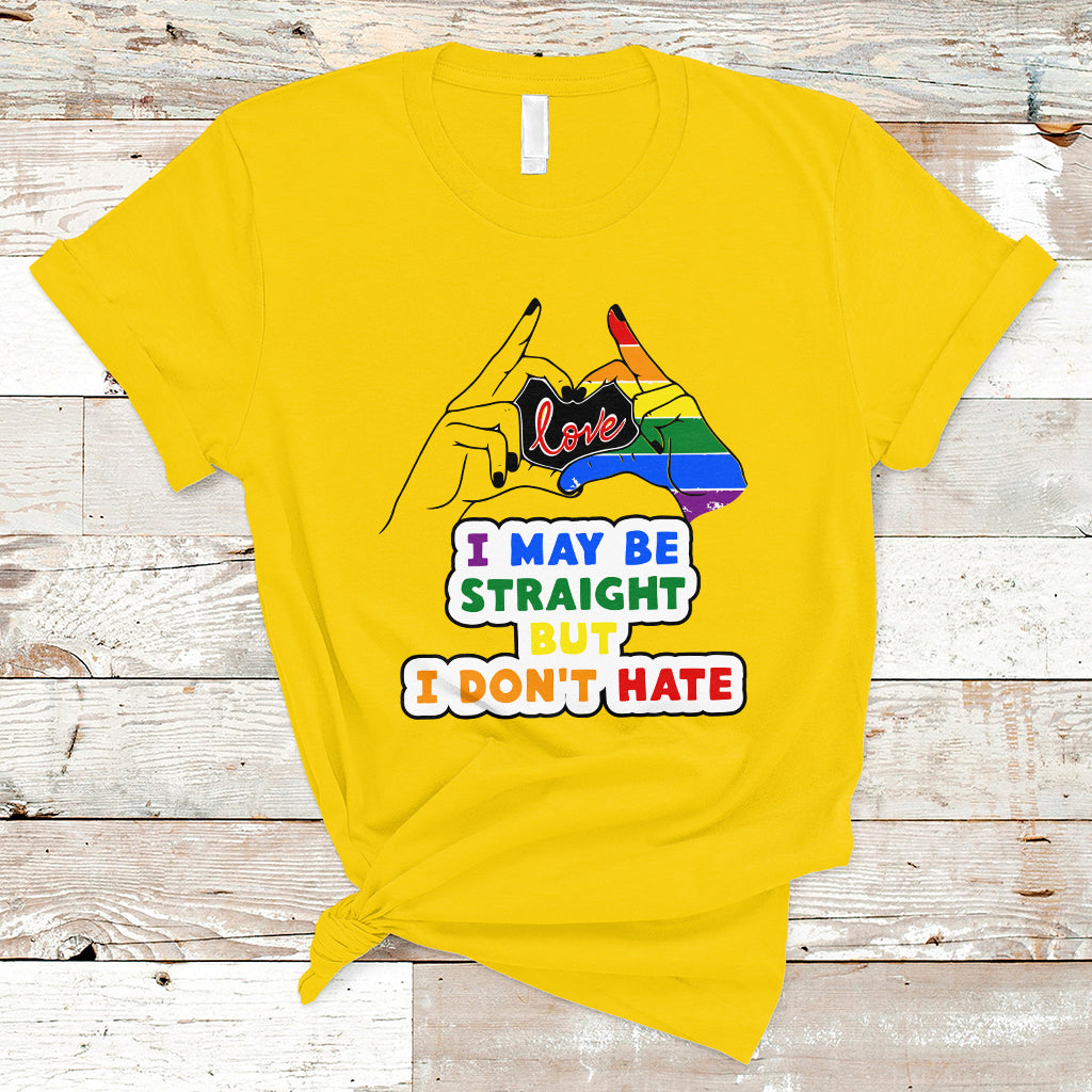 LGBT Ally T Shirt I May Be Straight But I Don't Hate LGBT - Wonder Print Shop