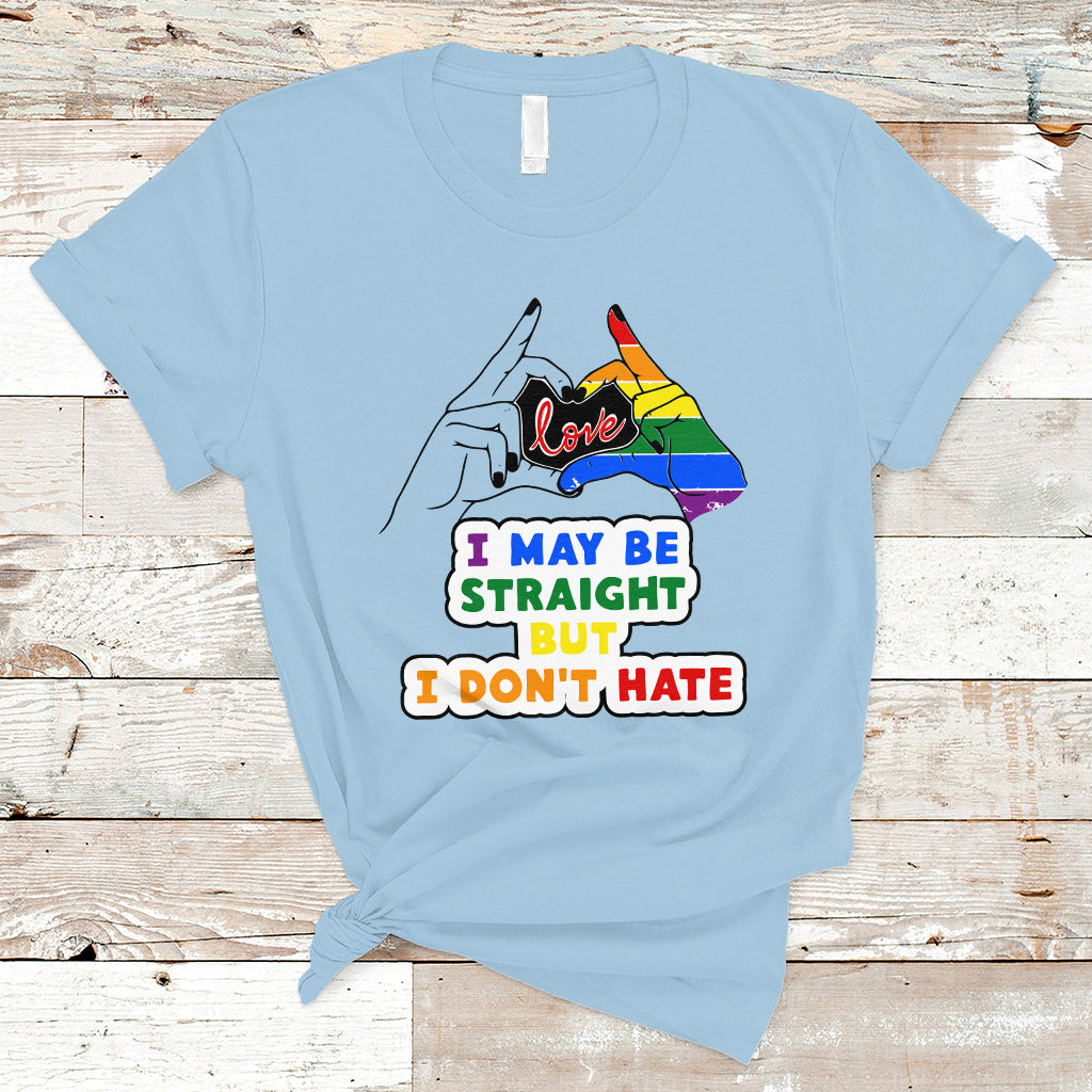 LGBT Ally T Shirt I May Be Straight But I Don't Hate LGBT - Wonder Print Shop