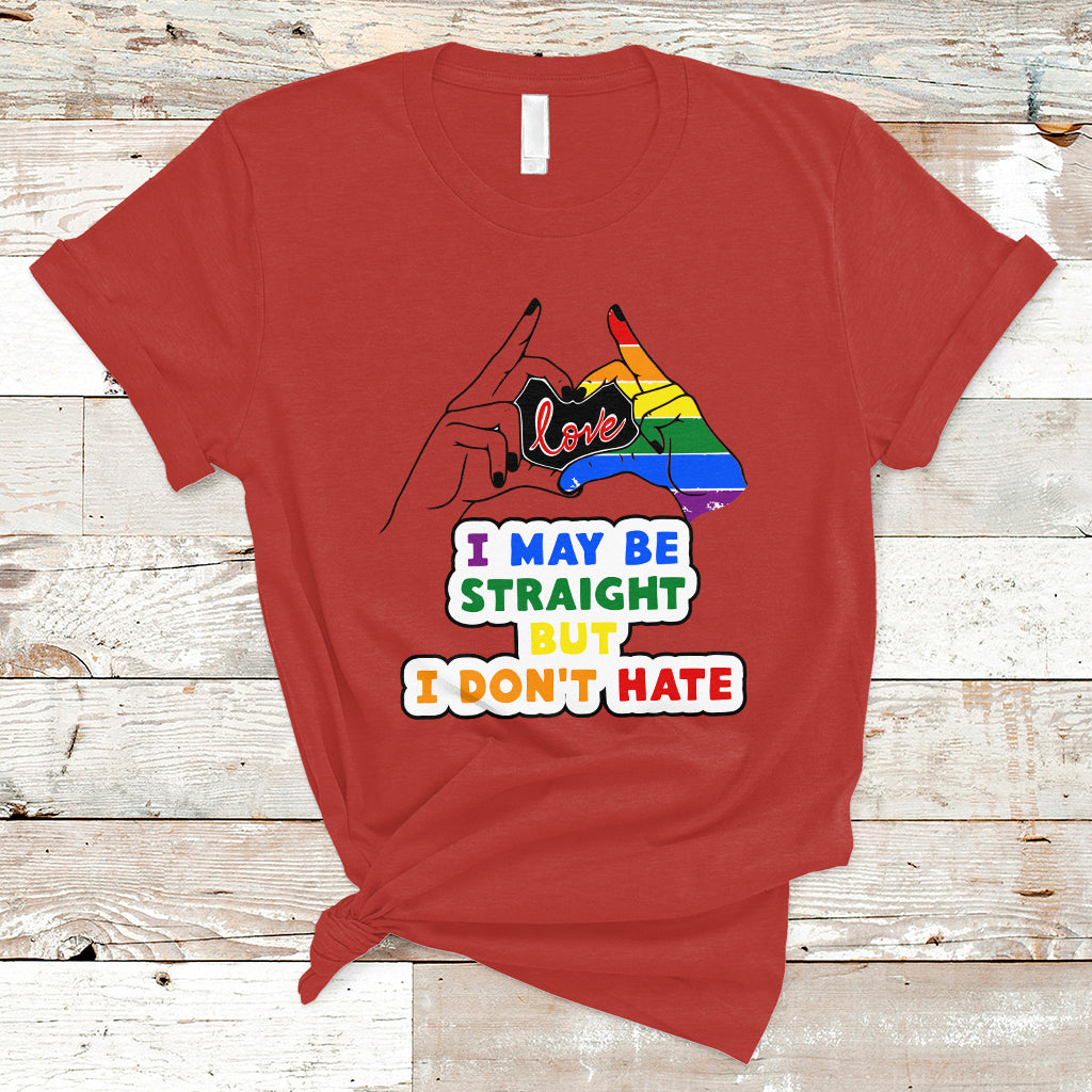 LGBT Ally T Shirt I May Be Straight But I Don't Hate LGBT - Wonder Print Shop