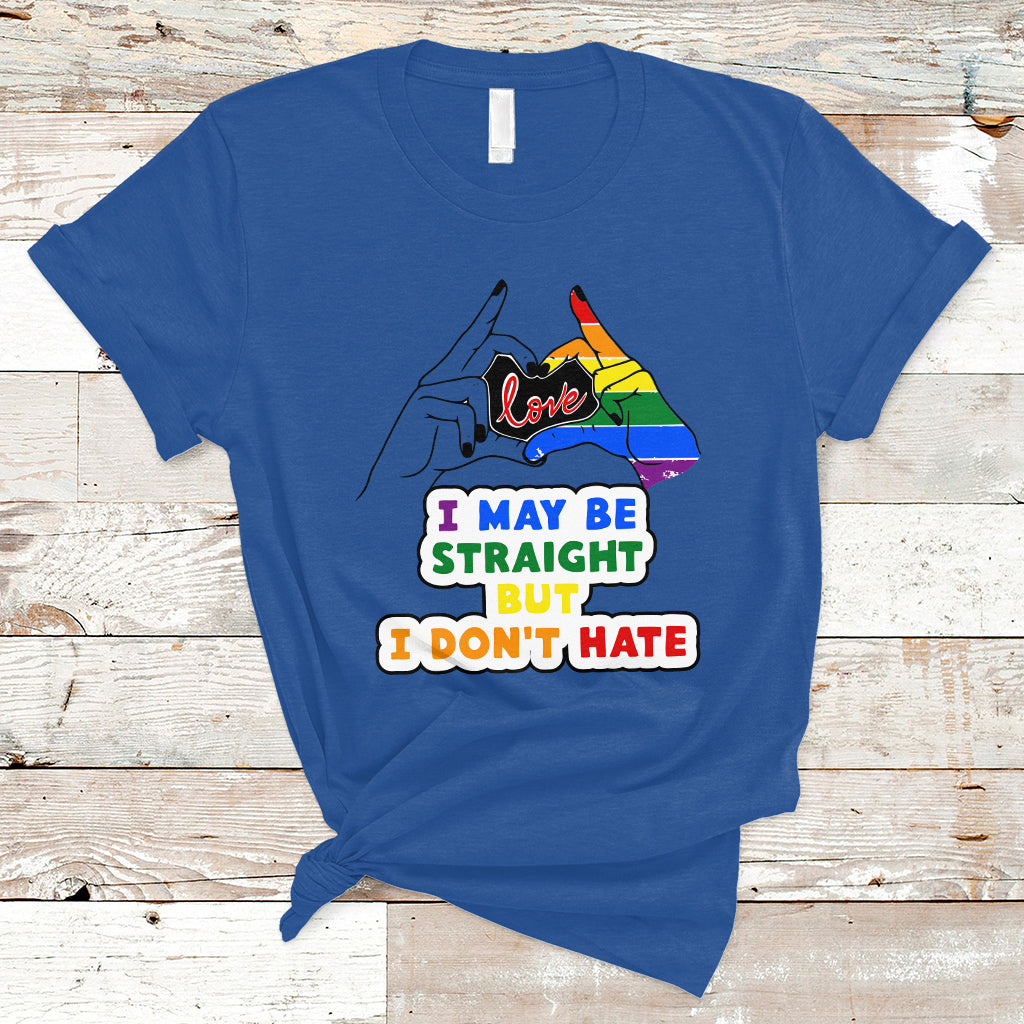 LGBT Ally T Shirt I May Be Straight But I Don't Hate LGBT - Wonder Print Shop