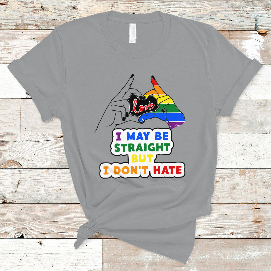 LGBT Ally T Shirt I May Be Straight But I Don't Hate LGBT - Wonder Print Shop