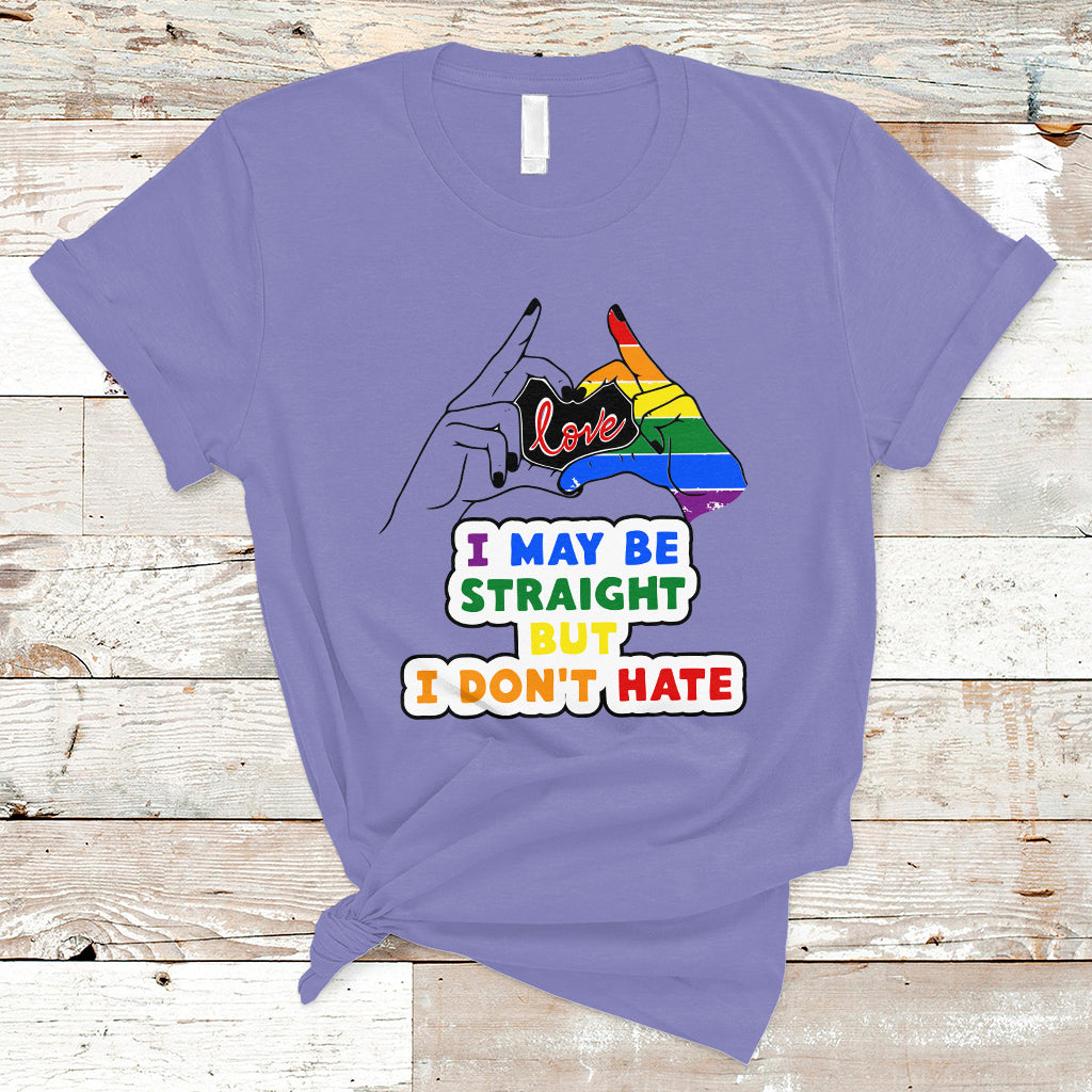 LGBT Ally T Shirt I May Be Straight But I Don't Hate LGBT - Wonder Print Shop
