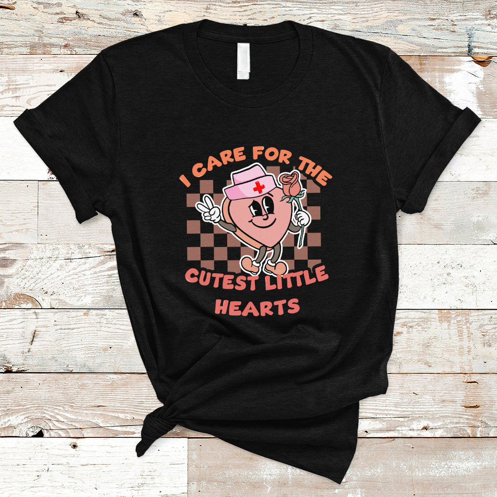 Nurse Valentine T Shirt Funny I Care For The Cutest Little Hearts - Wonder Print Shop