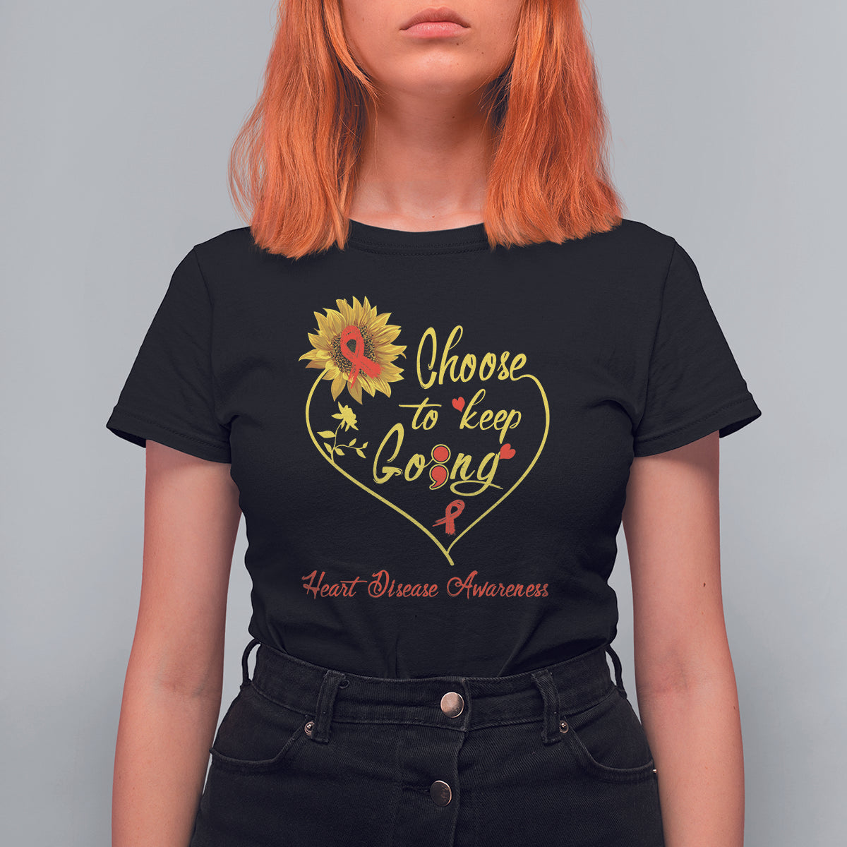 Choose To Keep Going Heart Disease Awareness T Shirt For Women - Wonder Print Shop