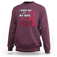 I Wear Red For My Wife Heart Disease Awareness Sweatshirt - Wonder Print Shop