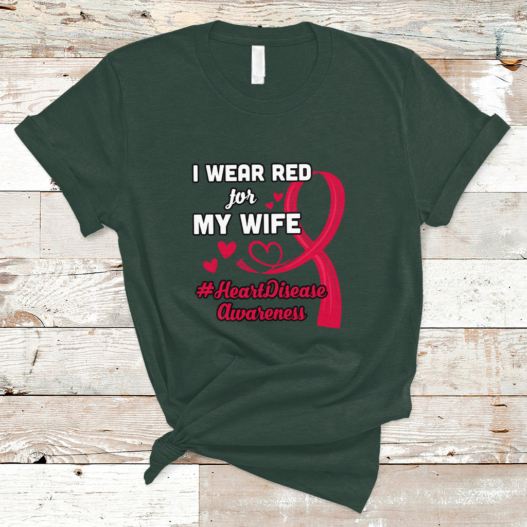 I Wear Red For My Wife Heart Disease Awareness T Shirt - Wonder Print Shop
