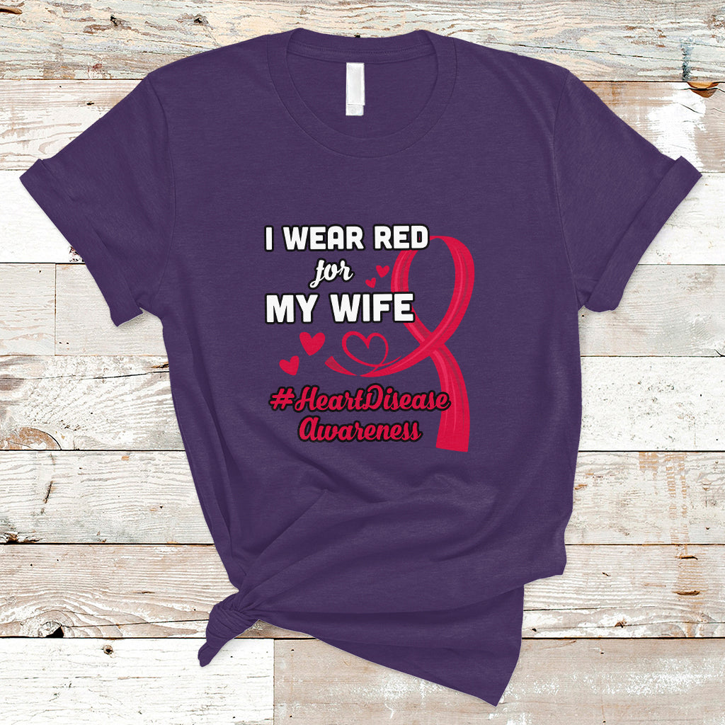I Wear Red For My Wife Heart Disease Awareness T Shirt - Wonder Print Shop