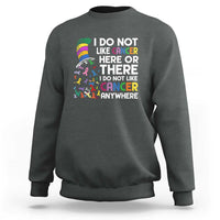 I Do Not Like Cancer Here or There - Funny Cancer Awareness Sweatshirt - Wonder Print Shop