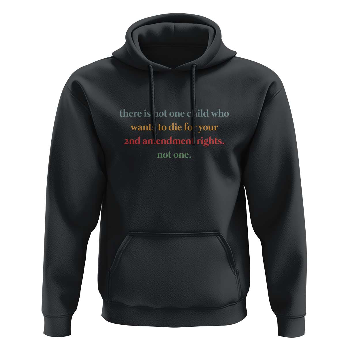 Women's Awareness Hoodie There Is Not One Child Who Wants to Die - Powerful Anti-Violence Message