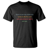 Women's Awareness T Shirt There Is Not One Child Who Wants to Die - Powerful Anti-Violence Message - Wonder Print Shop