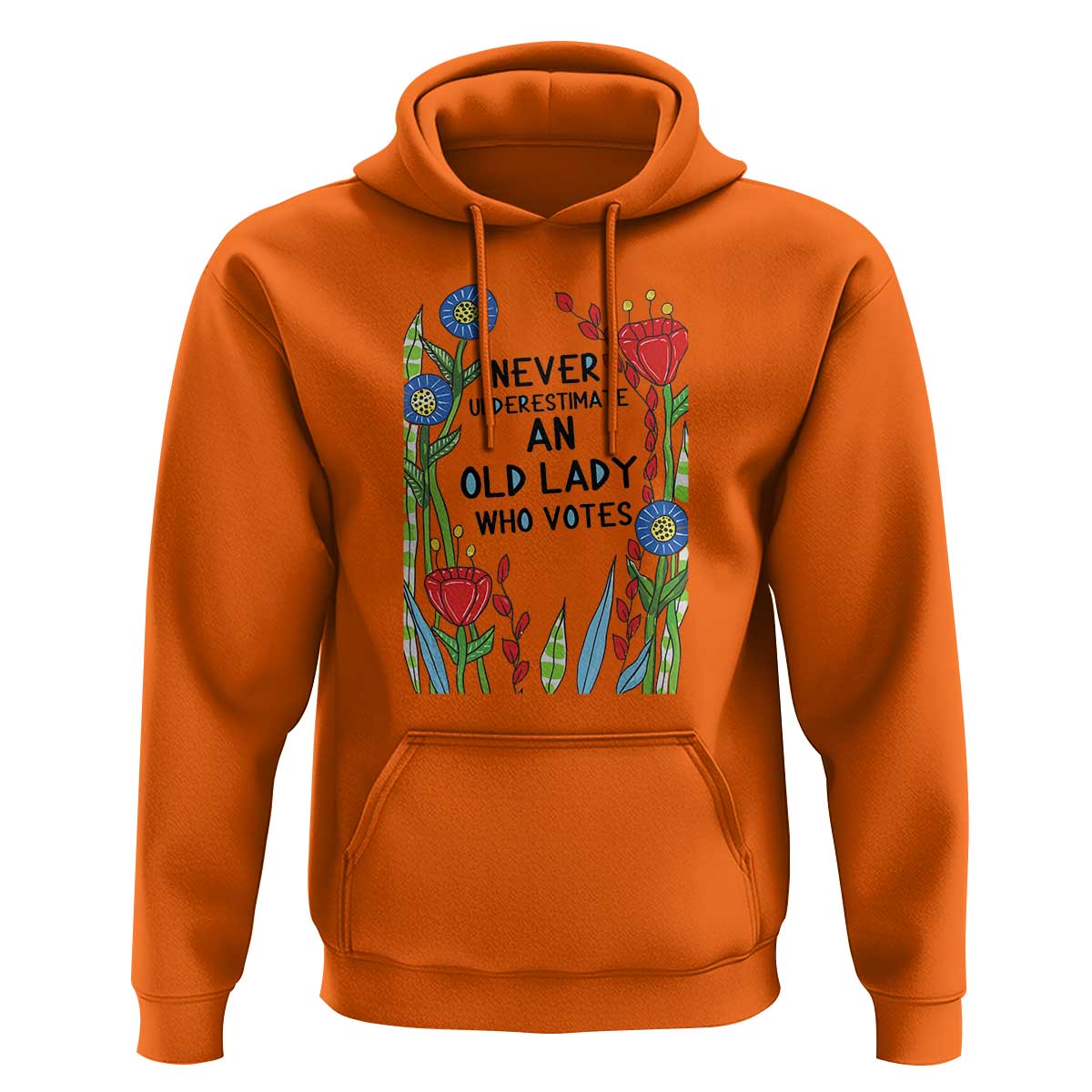 Never Underestimate an Old Lady Who Votes Hoodie Feminist Gift for Women