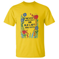 Never Underestimate an Old Lady Who Votes T Shirt Feminist Gift for Women - Wonder Print Shop