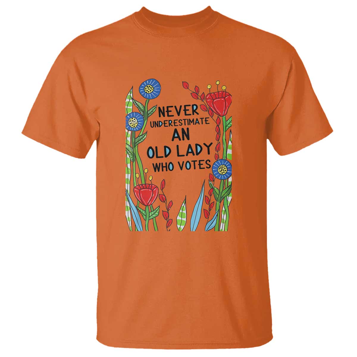 Never Underestimate an Old Lady Who Votes T Shirt Feminist Gift for Women - Wonder Print Shop