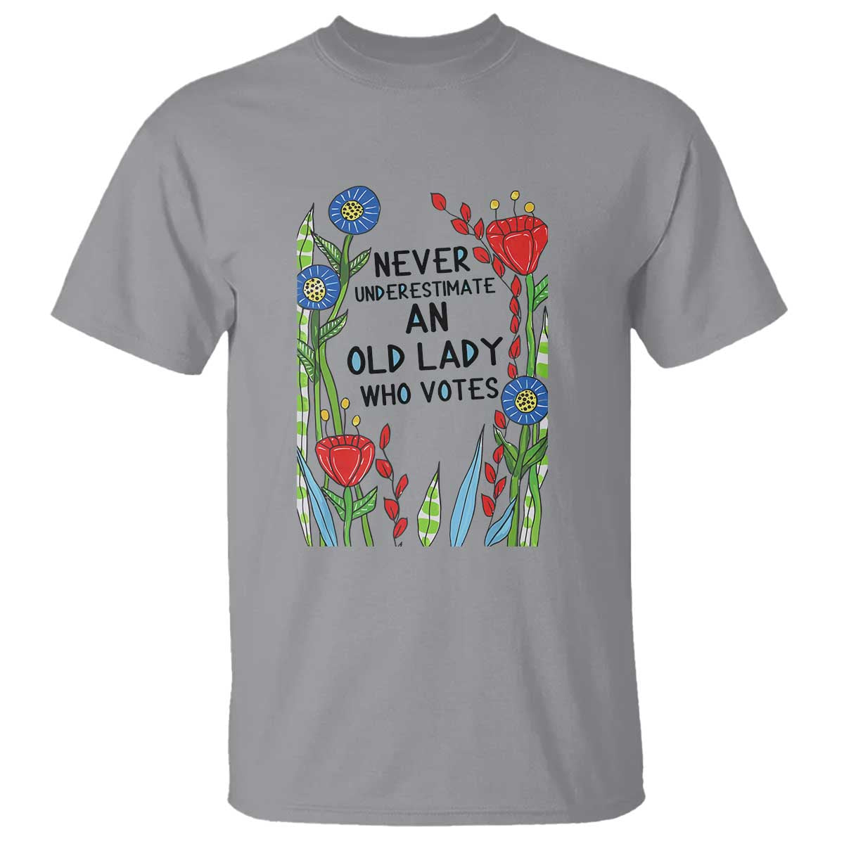 Never Underestimate an Old Lady Who Votes T Shirt Feminist Gift for Women - Wonder Print Shop
