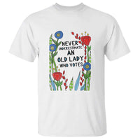 Never Underestimate an Old Lady Who Votes T Shirt Feminist Gift for Women - Wonder Print Shop
