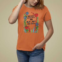 Never Underestimate an Old Lady Who Votes T Shirt For Women Feminist Gift for Women - Wonder Print Shop