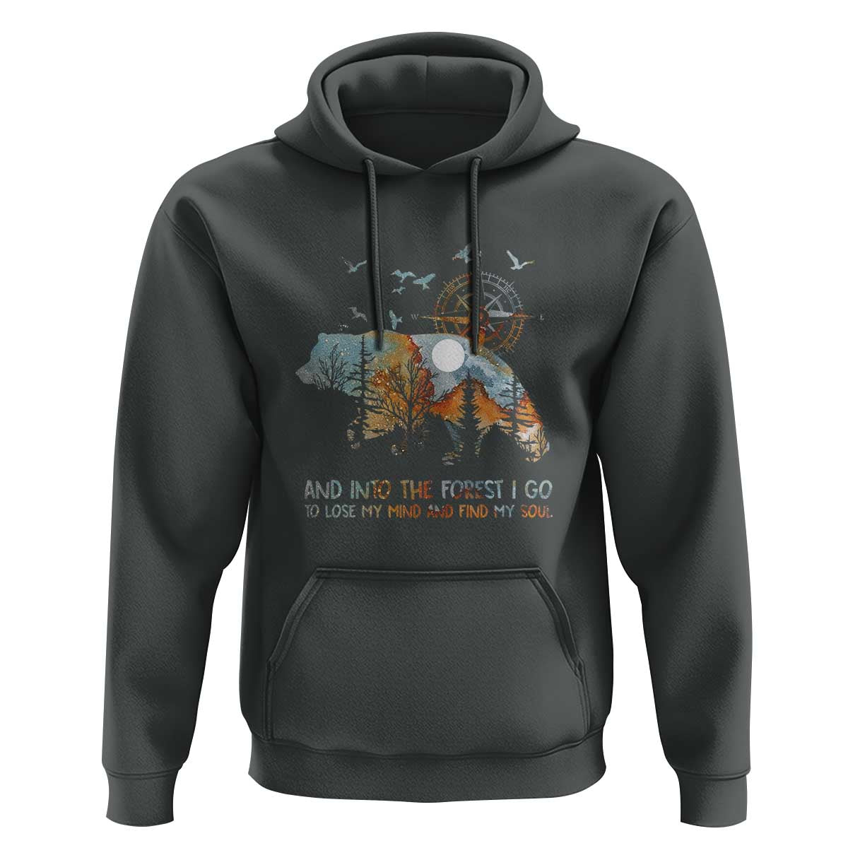 And Into the Forest I Go - Nature Lover Outdoor Adventure Hoodie Wilderness Compass & Bear Design