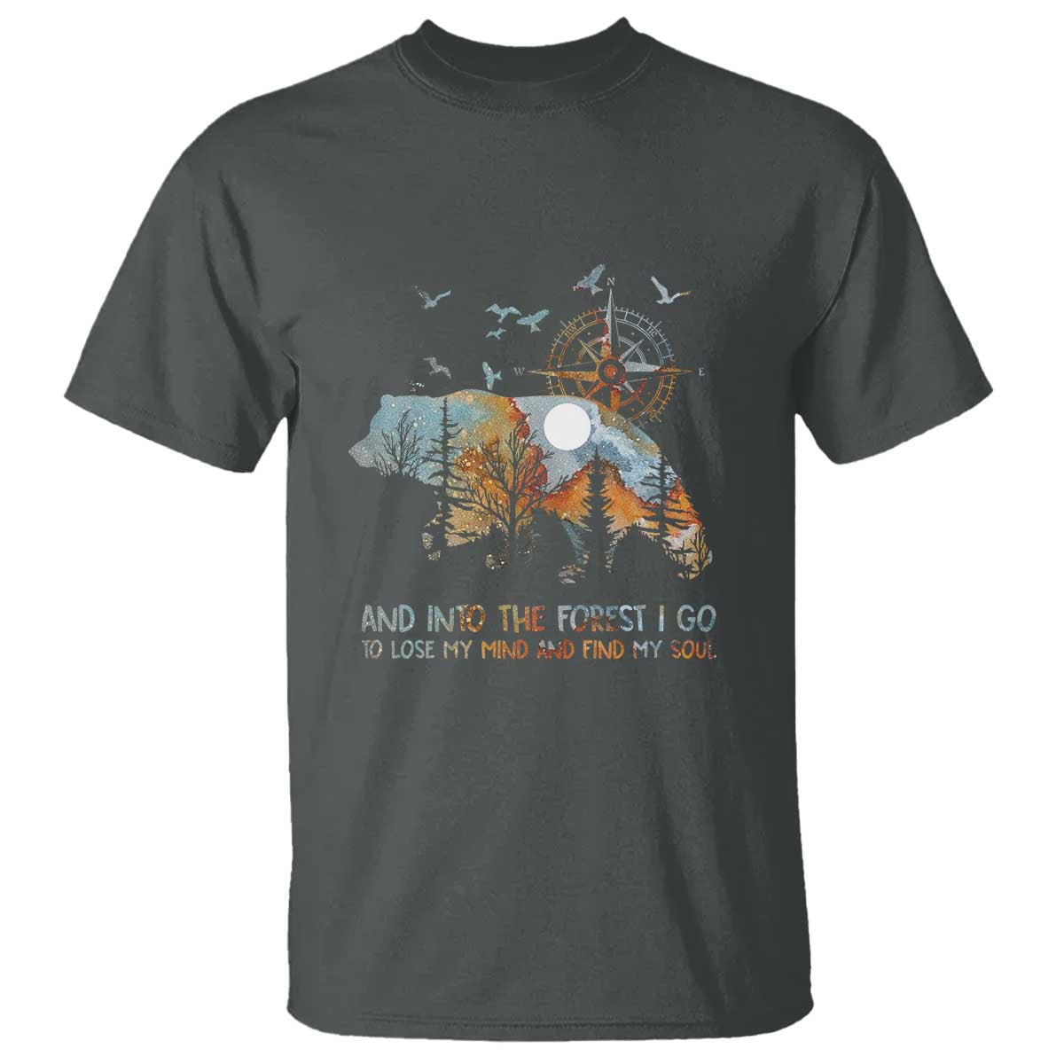 And Into the Forest I Go - Nature Lover Outdoor Adventure T Shirt Wilderness Compass & Bear Design - Wonder Print Shop