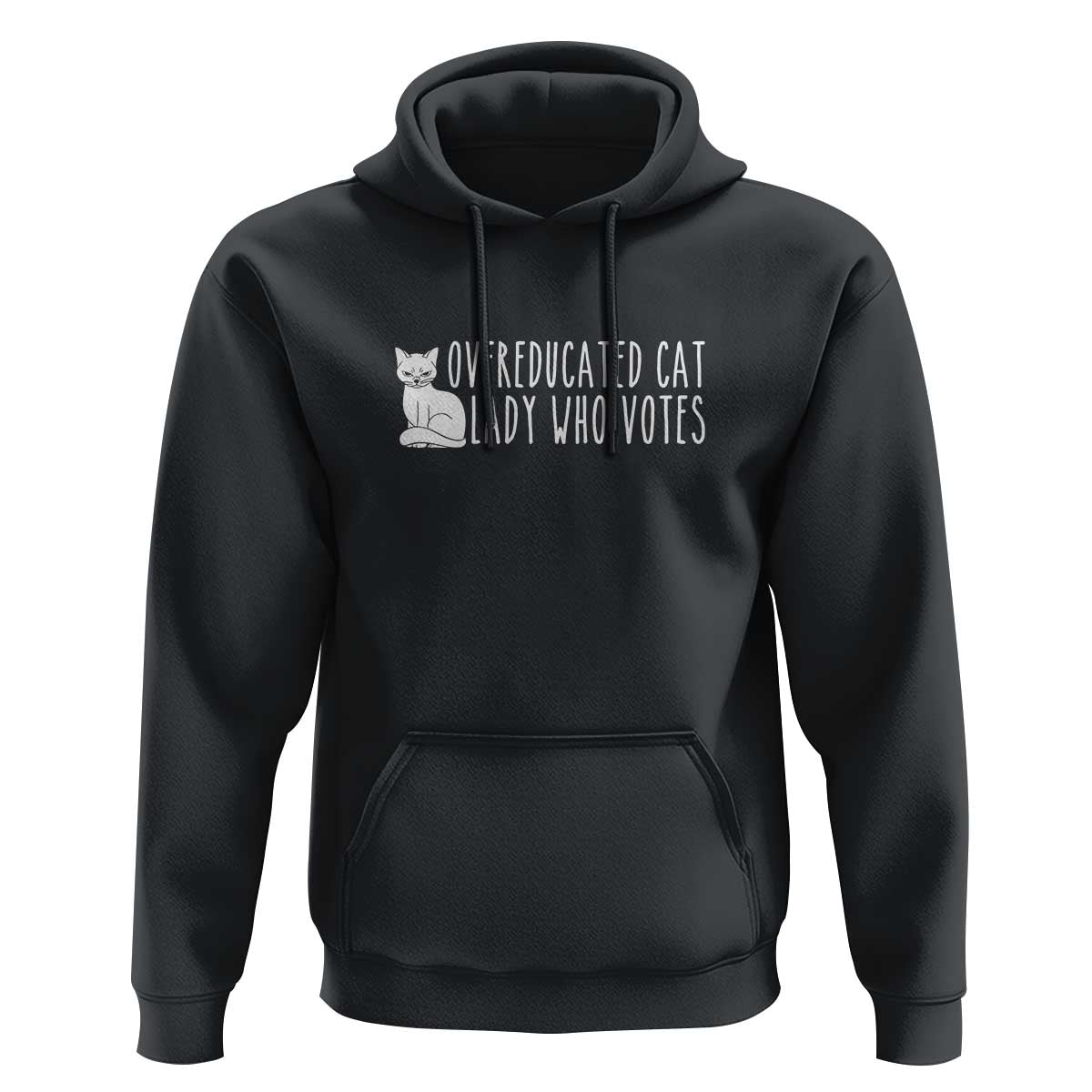 Overeducated Cat Lady Who Votes - Feminist Women's Rights Hoodie Funny Feminism