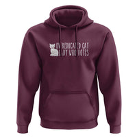 Overeducated Cat Lady Who Votes - Feminist Women's Rights Hoodie Funny Feminism