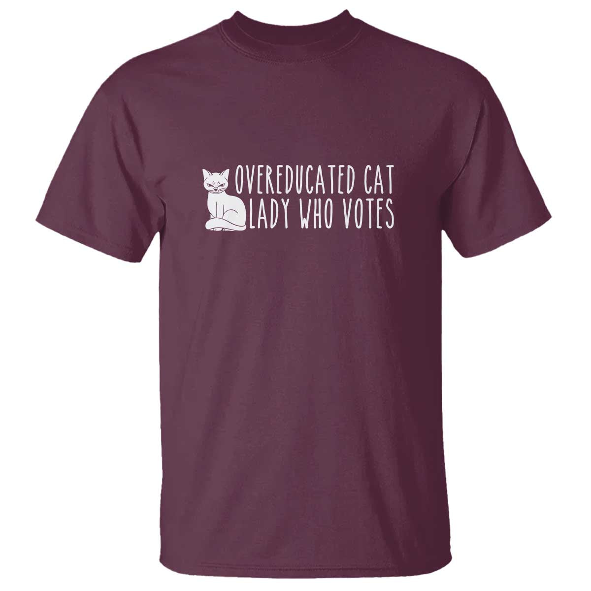 Overeducated Cat Lady Who Votes - Feminist Women's Rights T Shirt Funny Feminism - Wonder Print Shop