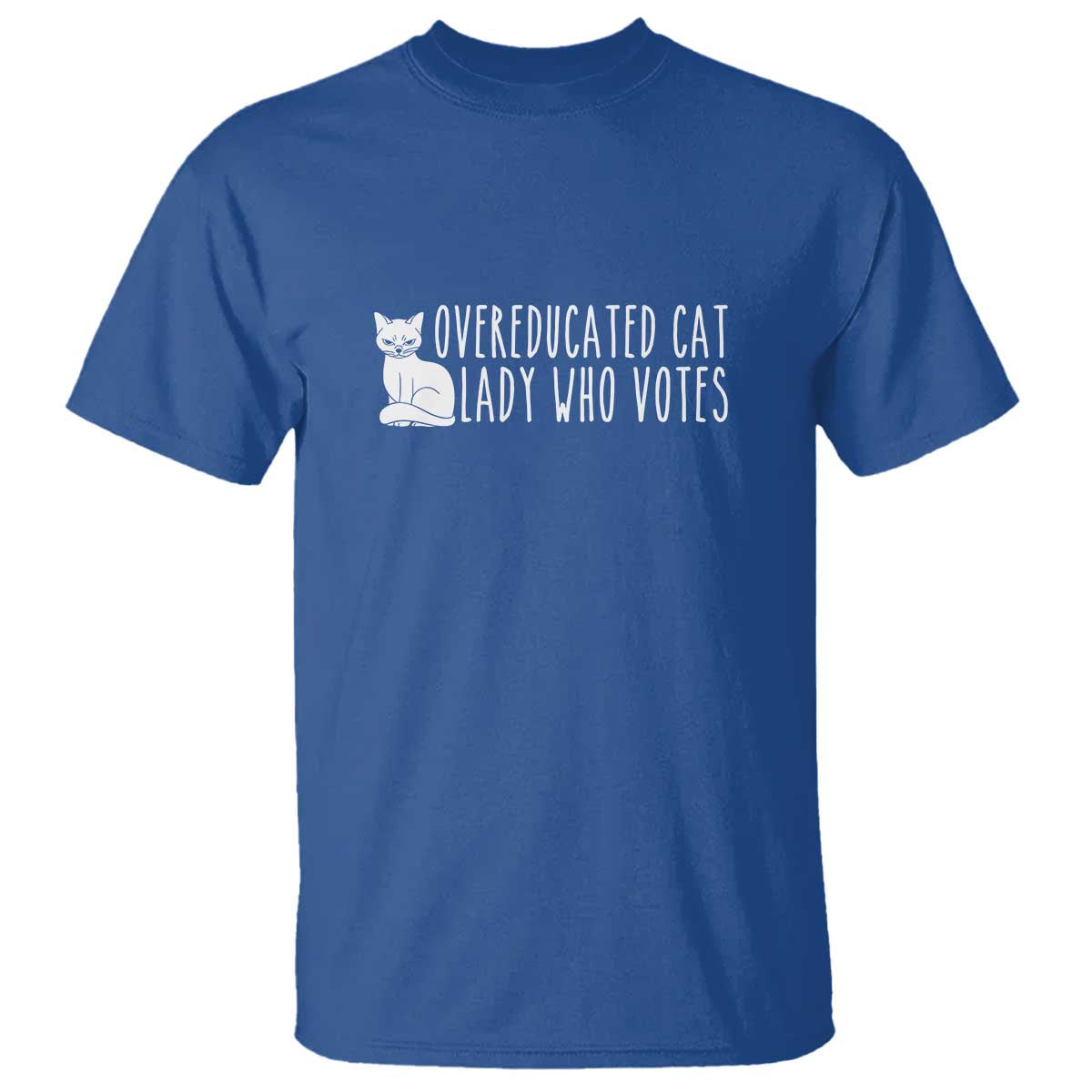 Overeducated Cat Lady Who Votes - Feminist Women's Rights T Shirt Funny Feminism - Wonder Print Shop