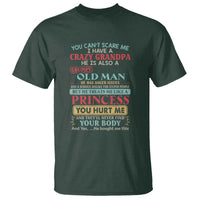 You Can't Scare Me, I Have a Crazy Grandpa - Grumpy Old Man T Shirt Funny Granddaughter Gift - Wonder Print Shop