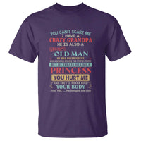 You Can't Scare Me, I Have a Crazy Grandpa - Grumpy Old Man T Shirt Funny Granddaughter Gift - Wonder Print Shop