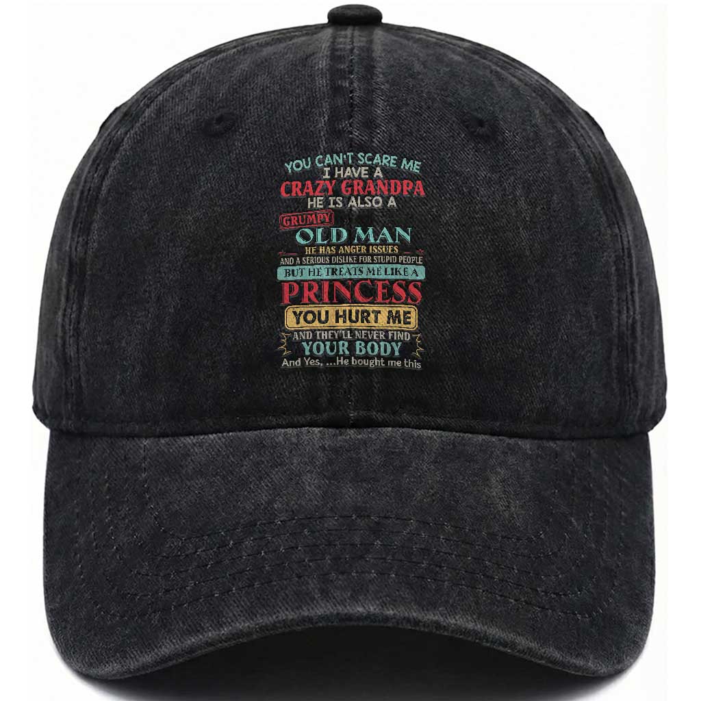 You Can't Scare Me I Have a Crazy Grandpa Grumpy Old Man Washed Cotton Baseball Cap Funny Granddaughter Gift