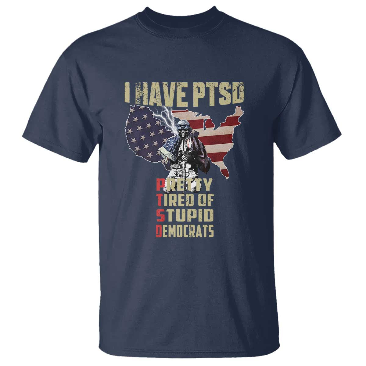 I Have PTSD T Shirt Patriotic Gift for U.S. Dad or Grandpa - Perfect for Veterans & Patriots - Wonder Print Shop