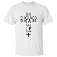 The Day Cancer Showed Up, God Showed Up Bigger - Inspirational Faith & Cancer Support T Shirt - Wonder Print Shop